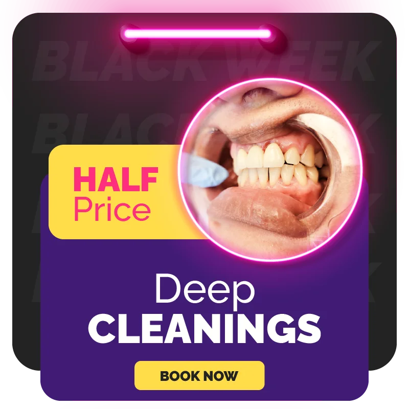 Deep cleanings at half price. Take care of your dental health with our promotions.